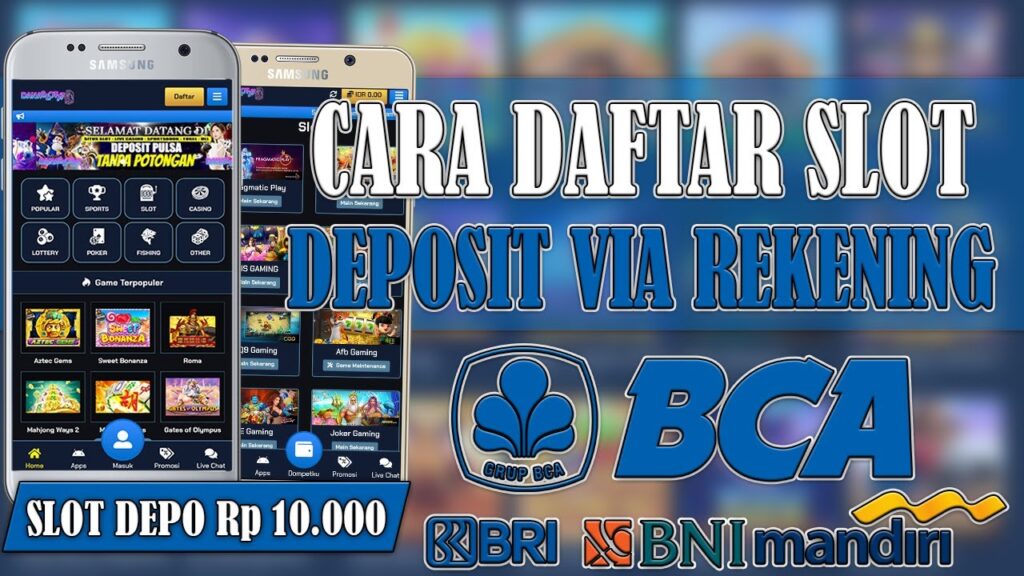 cara deposit slot via bank